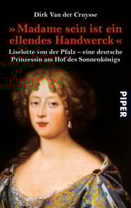 »Madame sein ist ein ellendes Handwerck«