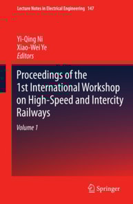 Proceedings of the 1st International Workshop on High-Speed and Intercity Railways