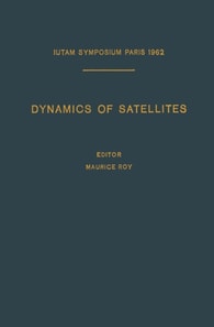 Dynamics of Satellites / Dynamique des Satellites