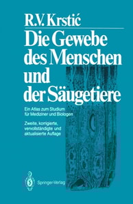 Die Gewebe des Menschen und der Säugetiere