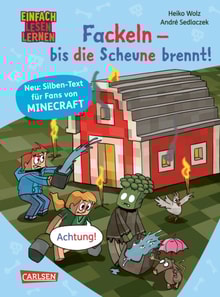 Minecraft Silben-Geschichten: Fackeln – bis die Scheune brennt!