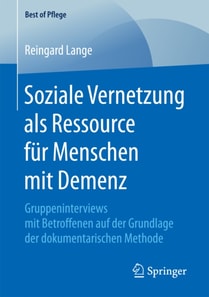Soziale Vernetzung als Ressource für Menschen mit Demenz