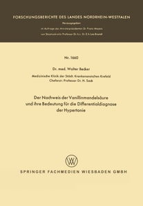 Der Nachweis der Vanillinmandelsäure und ihre Bedeutung für die Differentialdiagnose der Hypertonie