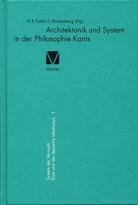 Architektonik und System in der Philosophie Kants