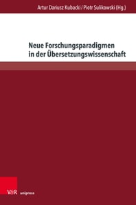 Neue Forschungsparadigmen in der Ubersetzungswissenschaft