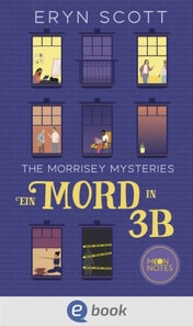 Morrisey Mysteries 1. Ein Mord in 3B
