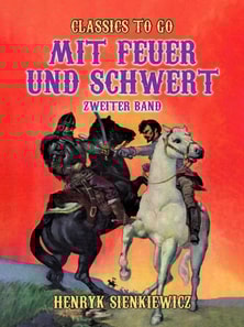 Mit Feuer und Schwert  Zweiter Band