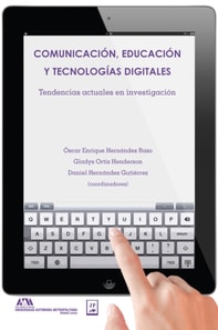 Comunicacion, educacion y tecnologias digitales