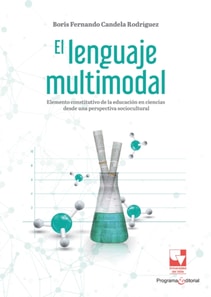 El lenguaje multimodal: elemento constitutivo de la educación en ciencias desde una perspectiva sociocultural