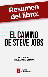 Resumen del libro "El camino de Steve Jobs" de Jay Elliot