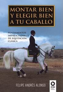 Montar bien y elegir bien a tu caballo