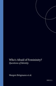 Who's Afraid of Femininity?