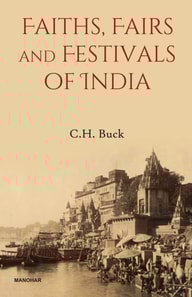 Faiths, Fairs and Festivals of India