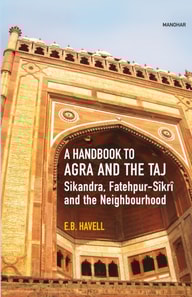 Handbook to Agra and the Taj