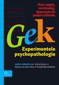 Gek, Experimentele psychopathologie