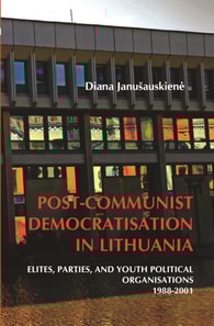 Post-Communist Democratisation in Lithuania