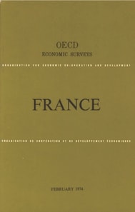 OECD Economic Surveys: France 1974