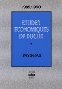 Etudes economiques de l'OCDE : Pays-Bas 1990