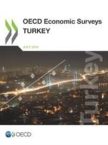 OECD Economic Surveys: Turkey 2014