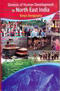 Genesis Of Human Development In North-East India  A Diagnostic Analysis
