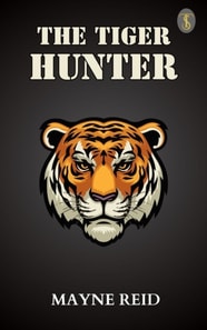 Tiger Hunter