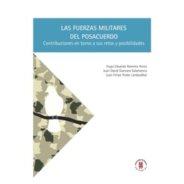 Las fuerzas militares del posacuerdo