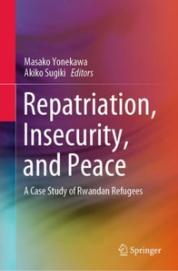 Repatriation, Insecurity, and Peace