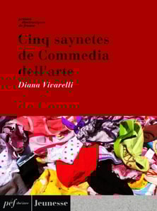 Cinq Saynètes de Commedia dell'arte