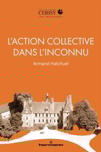 L'action collective dans l'inconnu