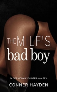 MILF's Bad Boy - Older Woman Younger Man Sex