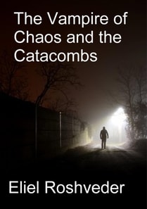 Vampire of Chaos and the Catacombs