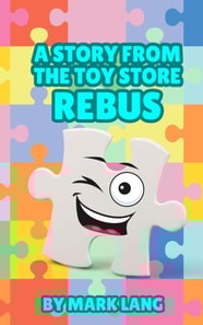Story From the Toy Store - Rebus.