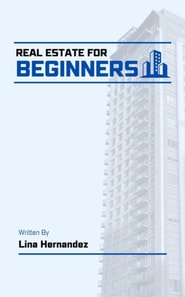 Real Estate for Beginners