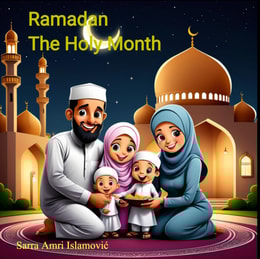 Ramadan The Holy Month