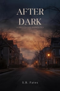 After Dark: A Halloween Anthology