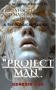 &quote;Project Man&quote;