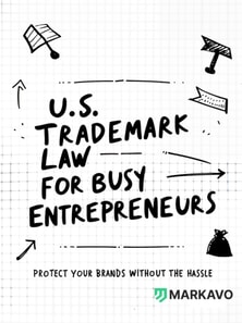U.S. Trademark Law for Busy Entrepreneurs