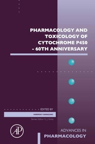 Pharmacology and Toxicology of Cytochrome P450 - 60th Anniversary