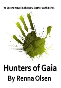 Hunters of Gaia: New Mother Earth Book 2
