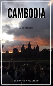 Cambodia - A Memoir