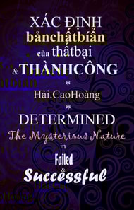 Xac dinh ve Ban chat Bi an cua That bai va Thanh cong - The Mysterious Nature in Failed & Successful