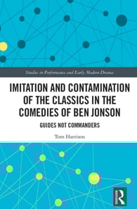 Imitation and Contamination of the Classics in the Comedies of Ben Jonson