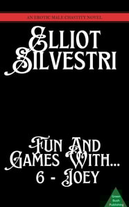 Fun and Games With... 6: Joey