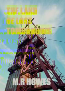 Land of Lost Tomorrows