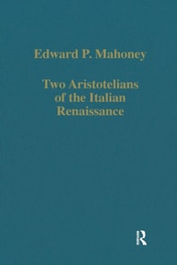 Two Aristotelians of the Italian Renaissance