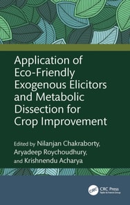 Application of Eco-Friendly Exogenous Elicitors and Metabolic Dissection for Crop Improvement