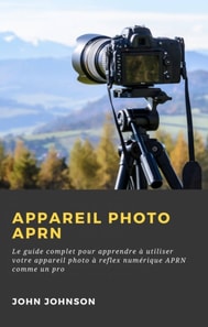 Appareil photo APRN :