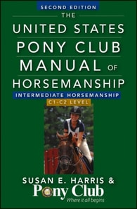 United States Pony Club Manual Of Horsemanship Intermediate Horsemanship (C Level)