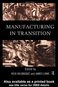 Manufacturing in Transition
