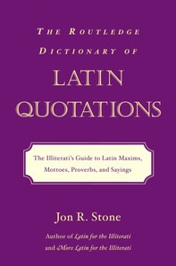 Routledge Dictionary of Latin Quotations